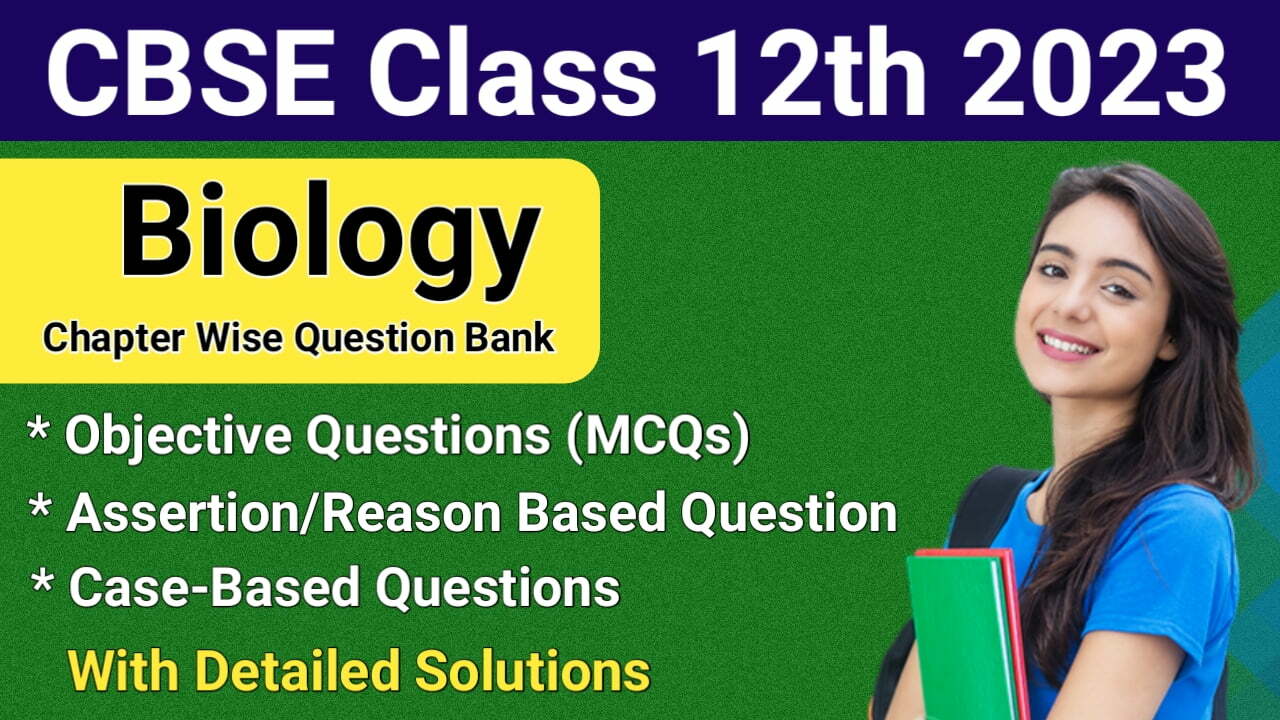 Cbse Class Biology Mcqs A R Case Based Questions With Hot Sex Picture