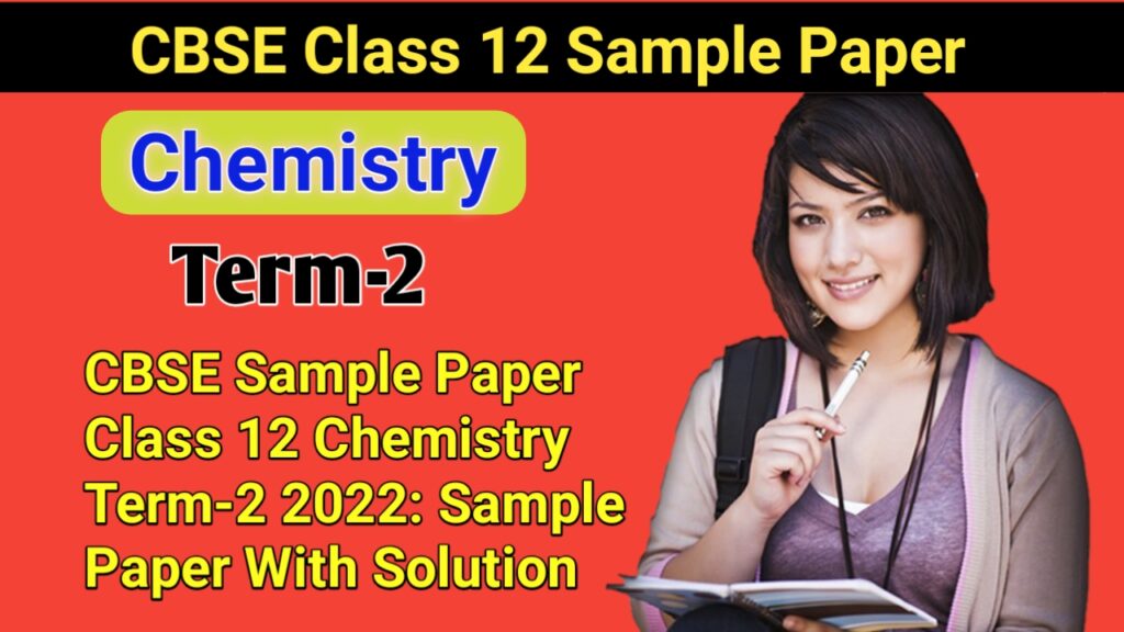 CBSE Sample Paper Class 12 Chemistry