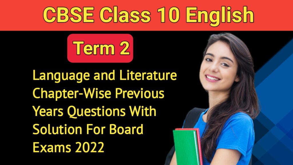 CBSE Class 10 English Term 2