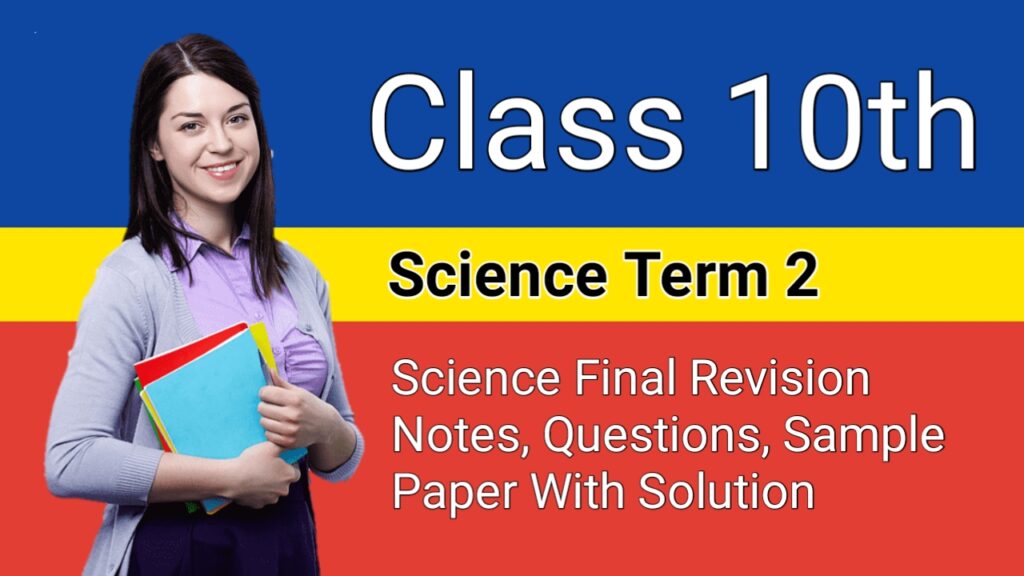 Class 10 Science Notes PDF