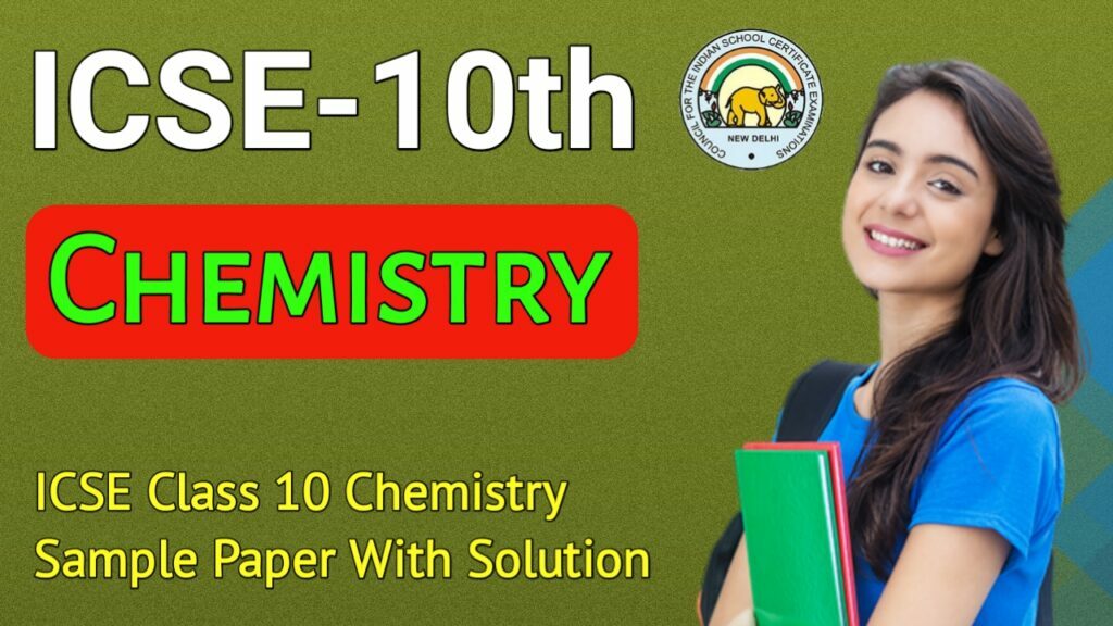 ICSE Class 10 Chemistry