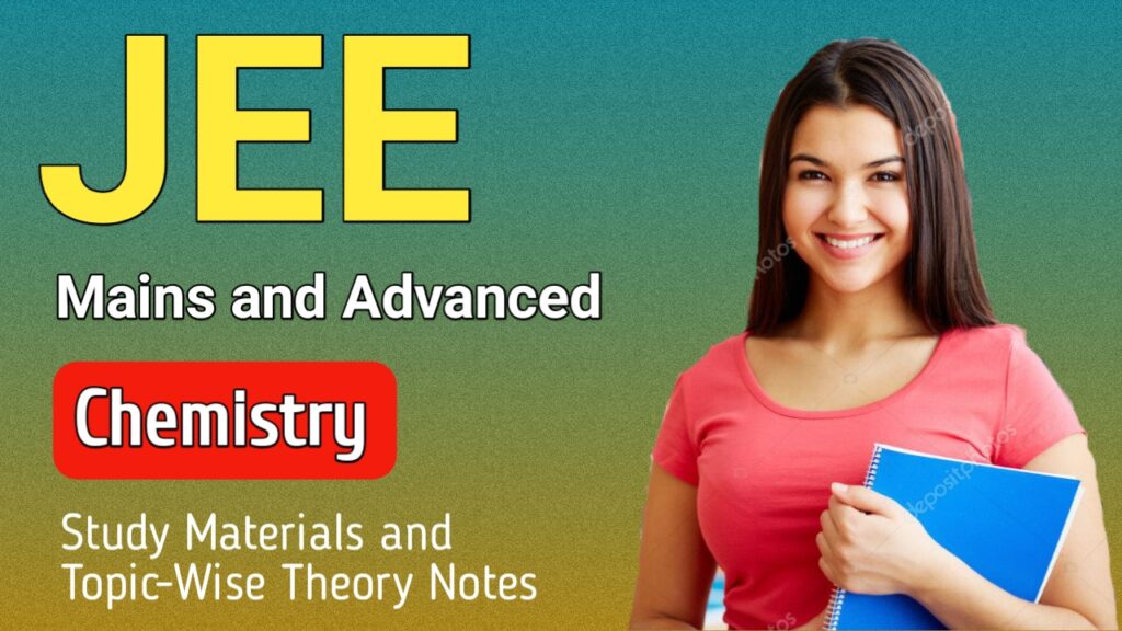 JEE Mains and Advanced Chemistry