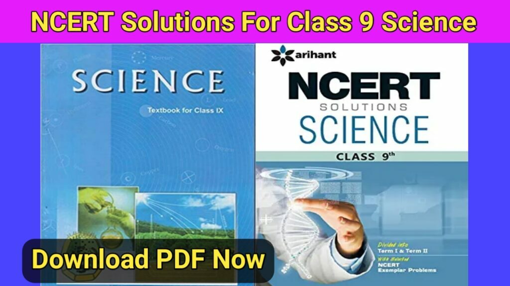 NCERT Solutions For Class 9 Science PDF Download


