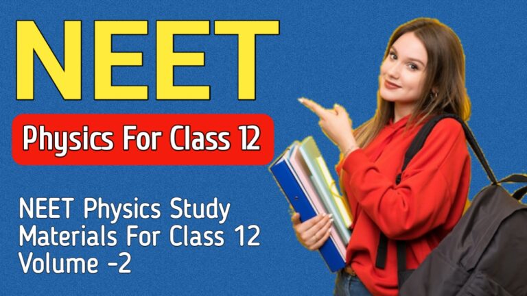 NEET Physics Study Material PDF Free Download Class 12 » Maths And ...