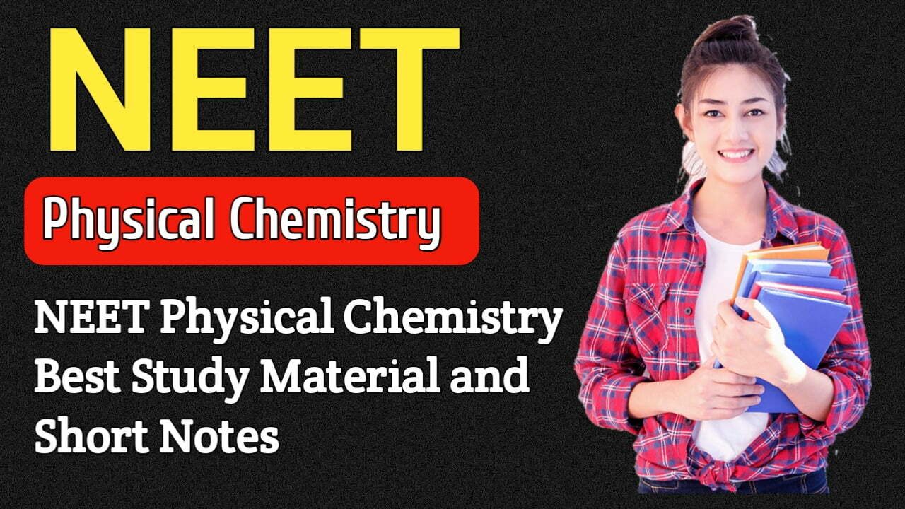 Neet physical chemistry
