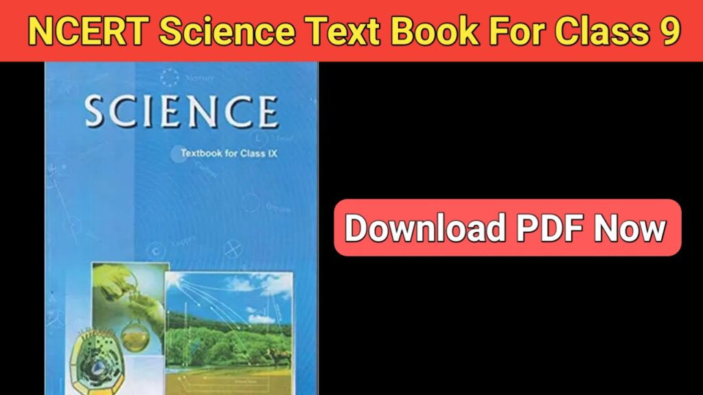 NCERT Science Class 9 Textbook PDF