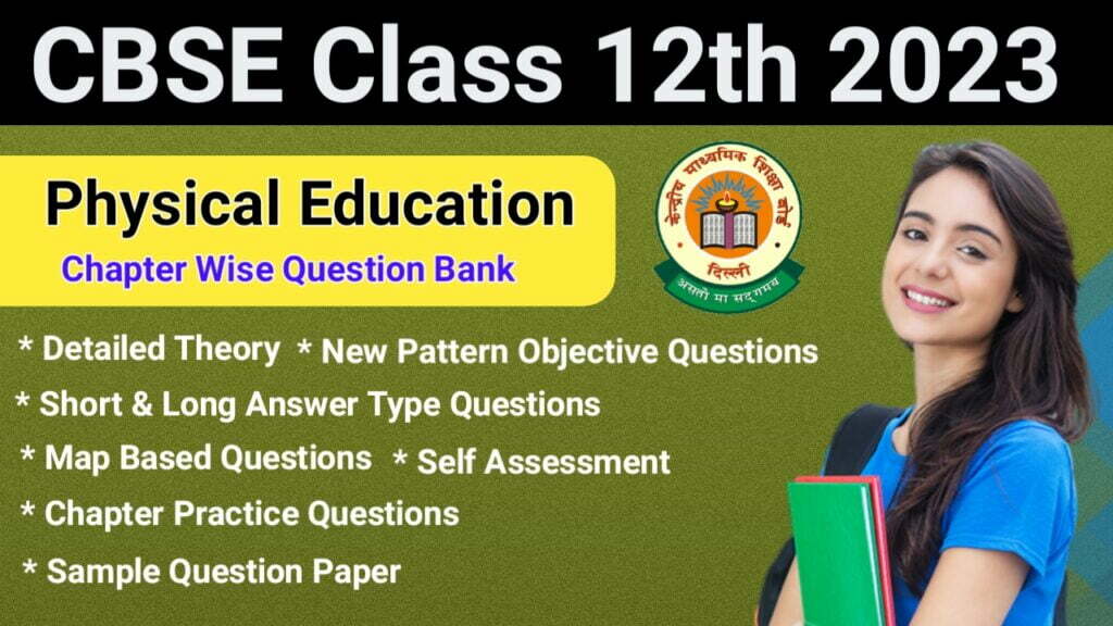 CBSE Class 12 Physical Education 2023: Theory Notes & Questions With ...