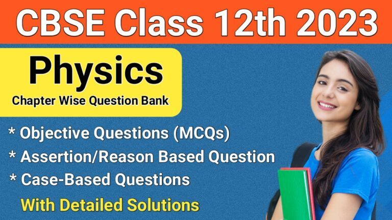 CBSE Class 12 Physics 2023: MCQs, A/R & Case-Based Questions With ...