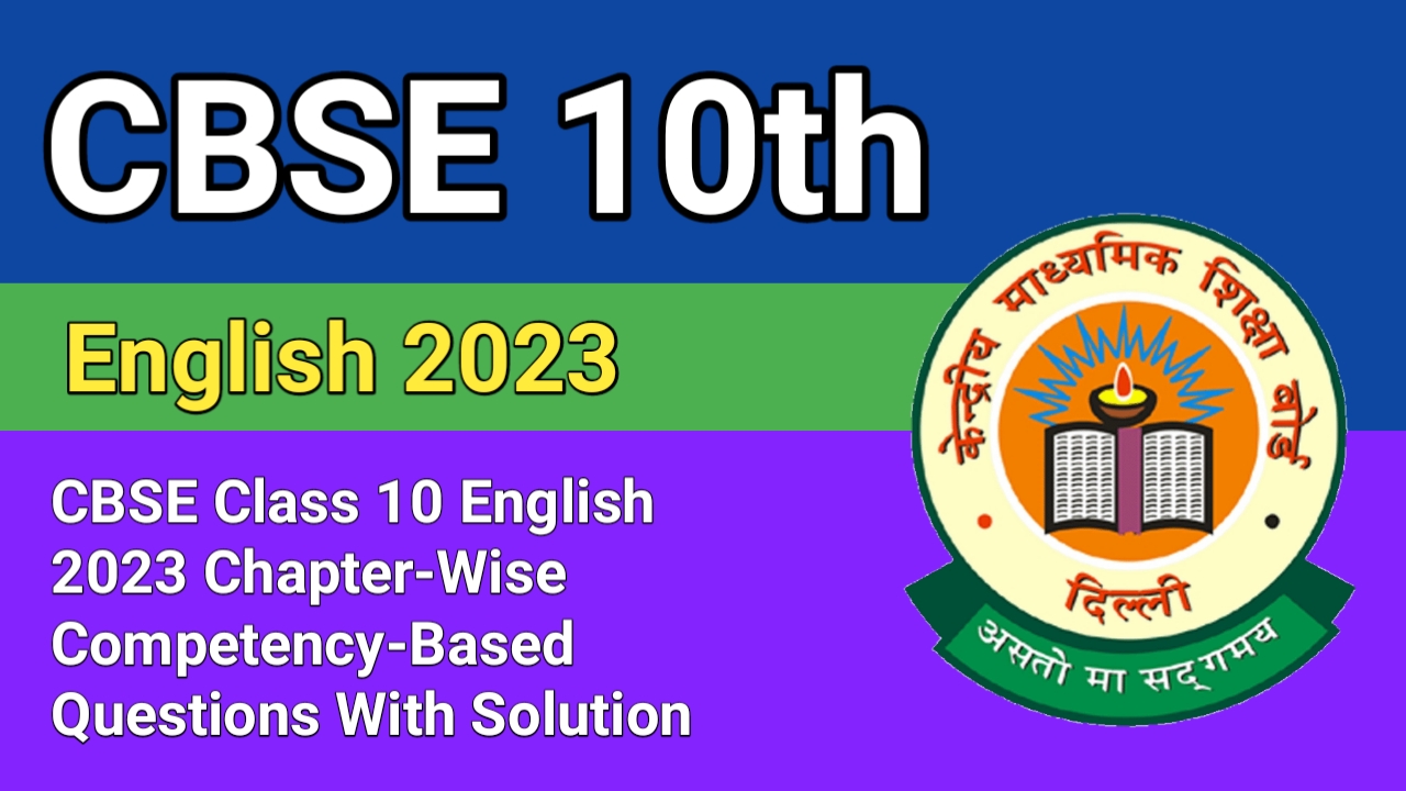 CBSE Class 10 English 2023