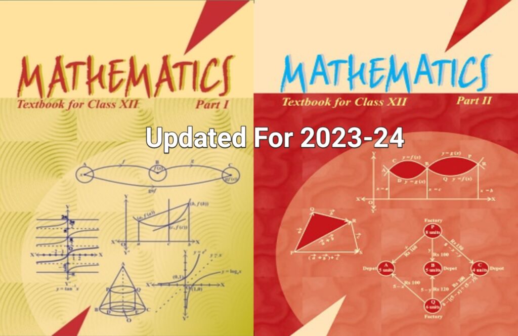 NCERT Books Class 12 Maths Updated 202324 Free PDF Download » Maths