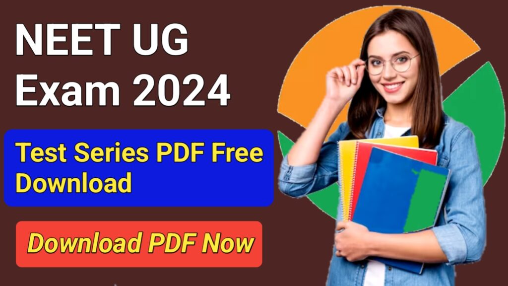 NEET UG 2024 Test Series PDF Free Download » Maths And Physics With