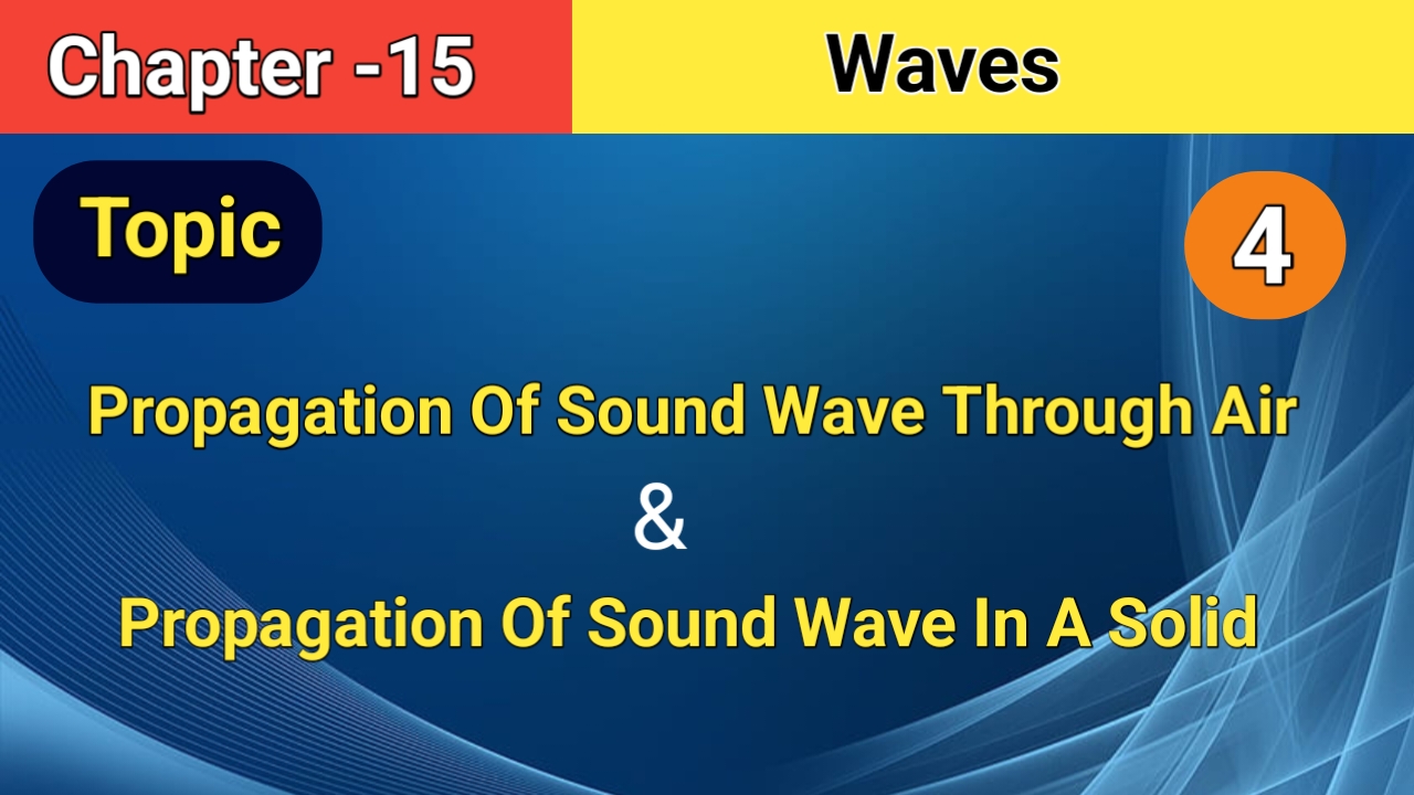 Propagation Of Sound Wave Through Air And Solid » Maths And Physics ...